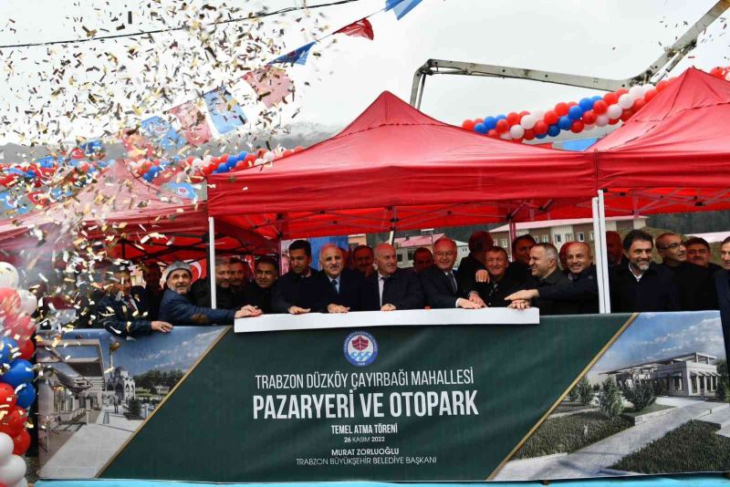 ‘Düzköy Pazaryeri ve Otopark Projesi’nin temeli törenle atıldı
