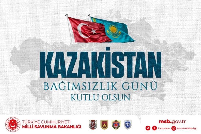 MSB, Kazakistan’ın Bağımsızlık Günü’nü kutladı
