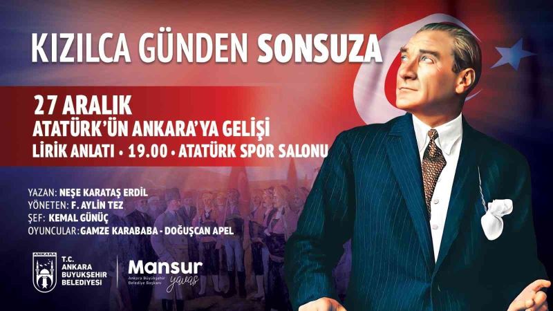 Atatürk’ün Ankara’ya gelişinin 103’üncü yılı coşkuyla kutlanacak
