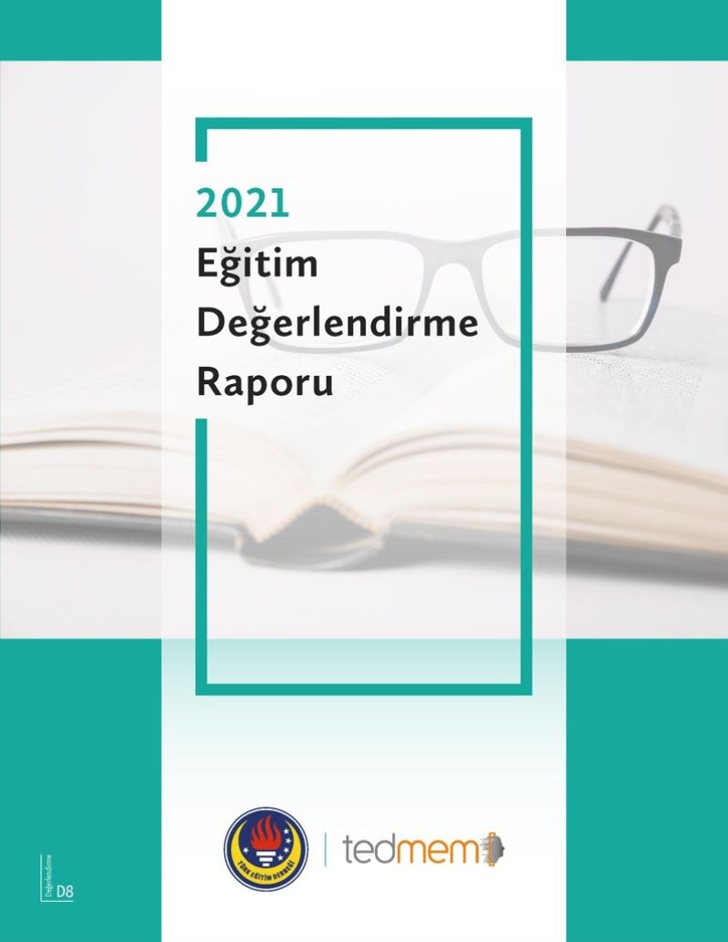 TEDMEM, ’2021 yılı Eğitim Değerlendirme Raporu’nu yayımladı
