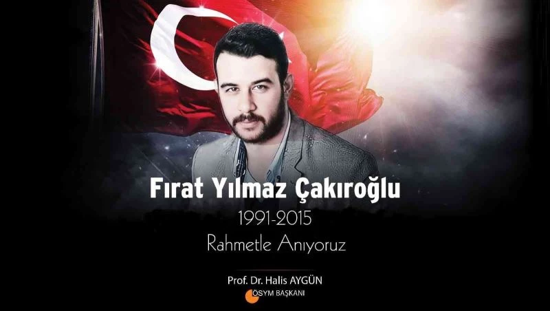 ÖSYM Başkanı Aygün’den “Fırat Yılmaz Çakıroğlu” paylaşımı
