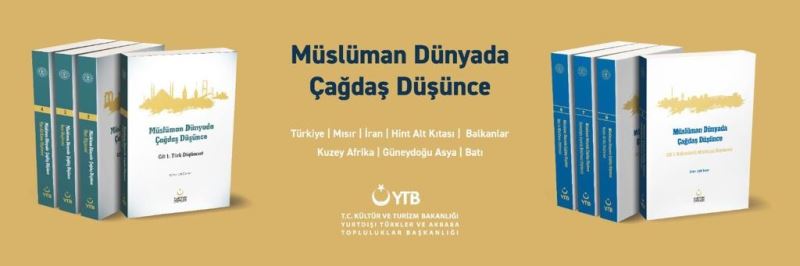 “Müslüman Dünyada Çağdaş Düşünce” serisinin ikinci 4 cildi çıktı
