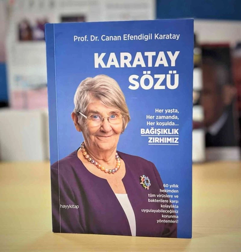 Canan Karatay, yeni kitabında tabii bağışık geliştirmeyi anlatıyor
