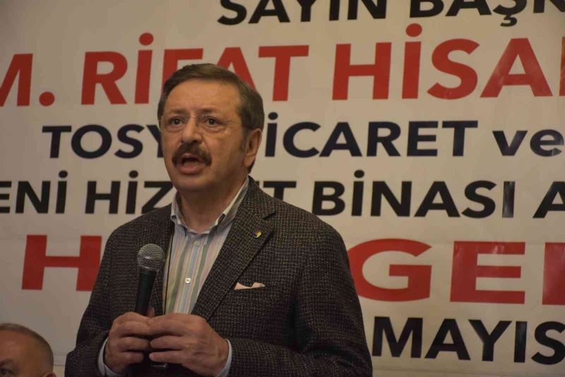 TOBB Başkanı Hisarcıklıoğlu: 