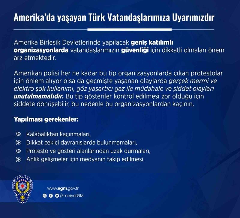 Emniyet Genel Müdürlüğünden ABD’de yaşayan Türk vatandaşlarına uyarı
