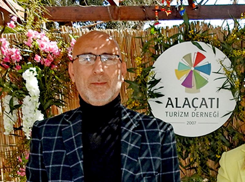 Alaçatı Turizm Derneği Başkanı: 