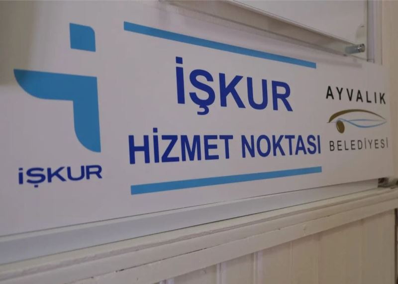 Ayvalık Belediyesi’nden İŞKUR hizmet noktası
