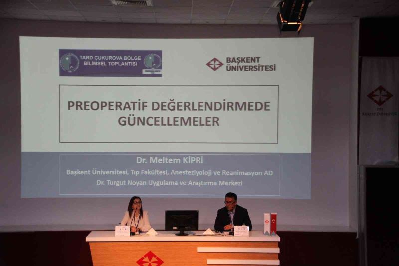 Adana’da preoperatif anestezi değerlendirmesindeki hedefler tartışıldı