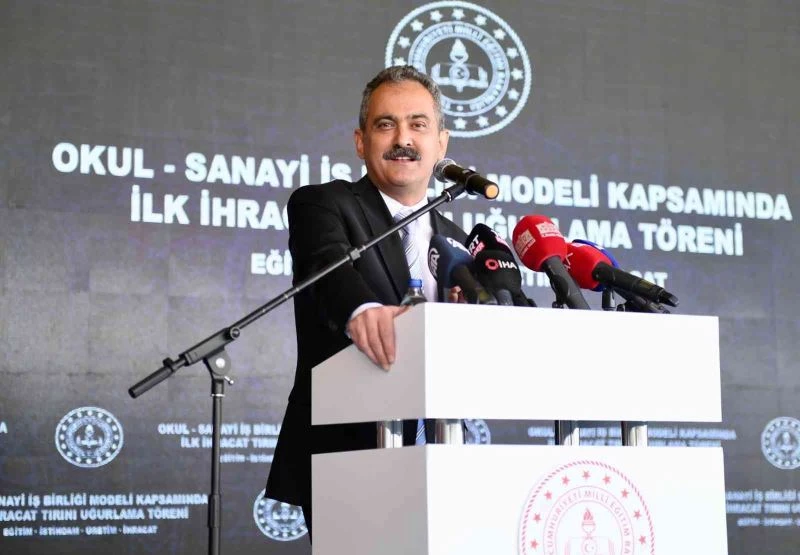 Milli Eğitim Bakanı Özer, okul sanayi iş birliğinin ilk ihracat tırını uğurladı
