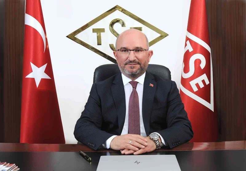 TSE Başkanı Şahin: “Güvenli kurulum için çalışmaya hazırız”
