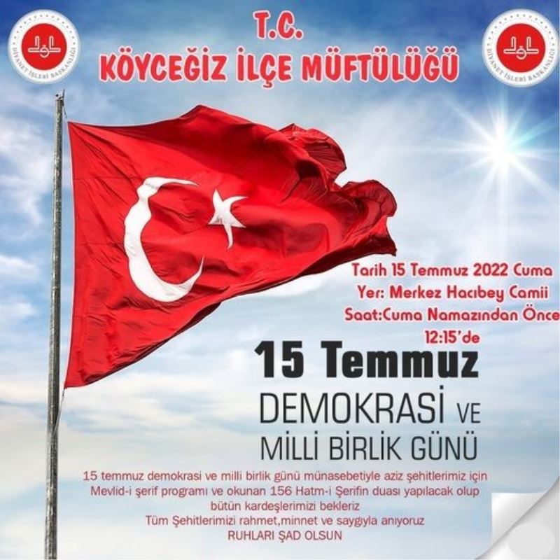 Köyceğiz’de 15 Temmuz nedeniyle çeşitli programlar gerçekleştirilecek
