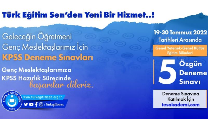 Türk Eğitim-Sen’den KPSS’ye girecek kişilere deneme sınavı
