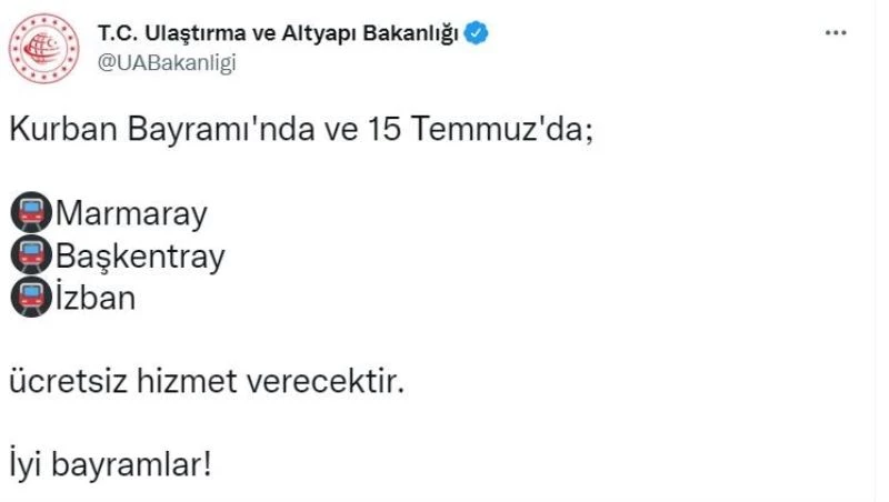 Ulaştırma ve Altyapı Bakanlığı Duyurdu: Ankara, İzmir ve İstanbul’daki raylı ulaşım sistemleri bayramda ve 15 Temmuz’da ücretsiz
