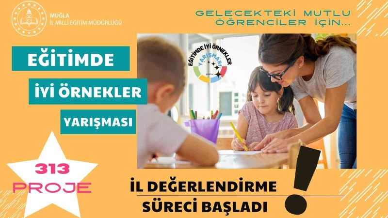 Muğla’da eğitimde iyi örnekler yarışıyor
