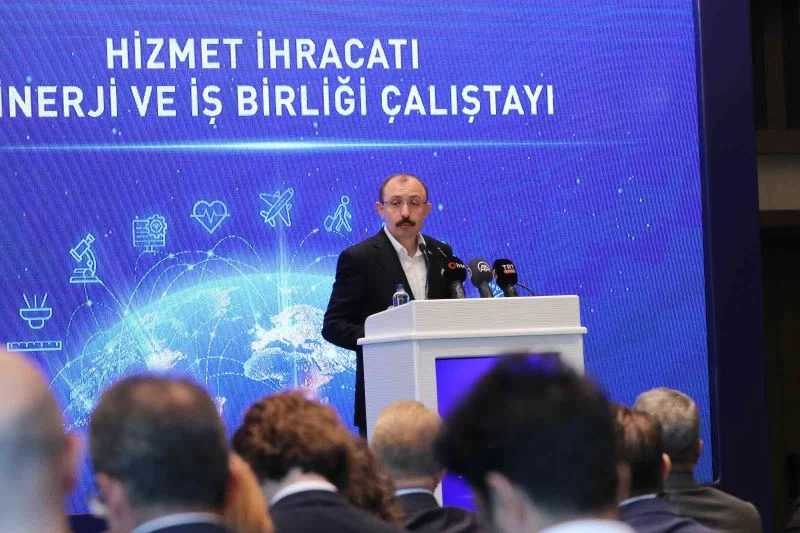 Ticaret Bakanı Muş: “Hizmet ihracatımız yüzde 62 artarak 57,5 milyar dolar oldu