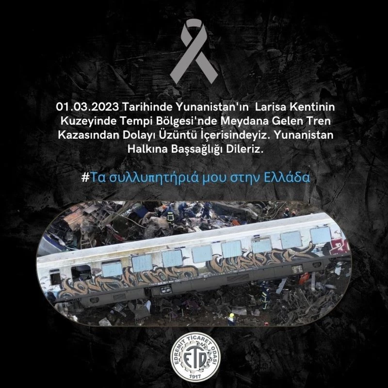Edremit Ticaret Odasından tren kazası için Türkçe ve Yunanca taziye mesajı
