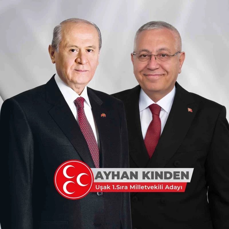 MHP Uşak Milletvekili Adayı Ayhan Kınden’den Ramazan Bayramı mesajı
