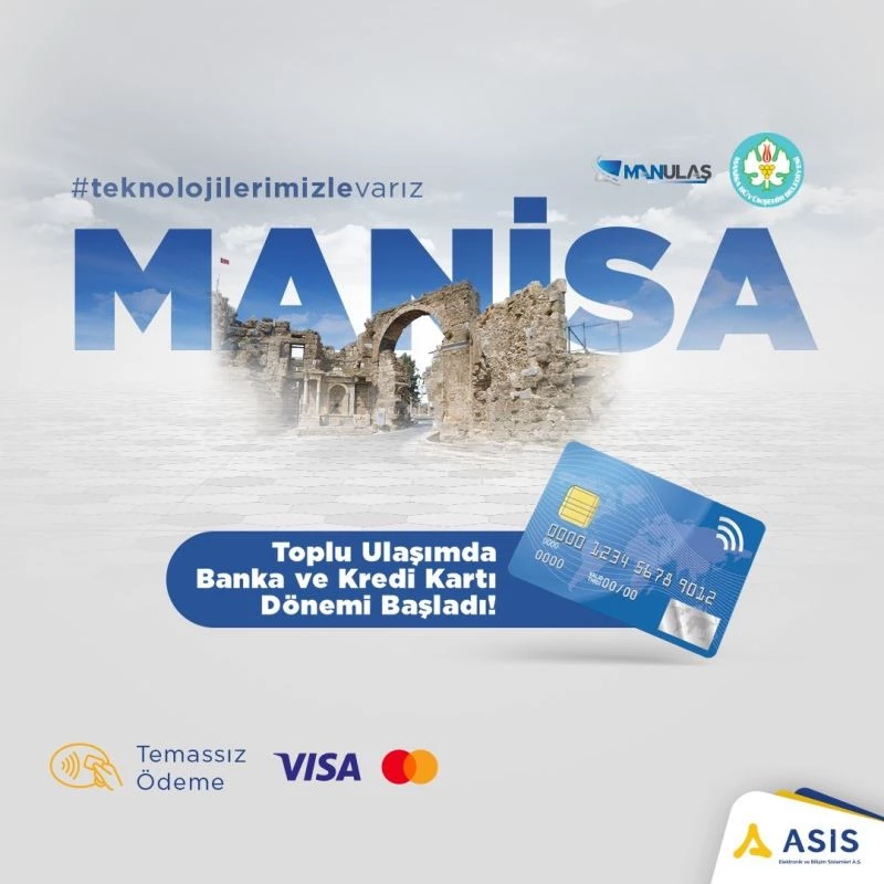 Manisa’daki toplu ulaşımda banka ve kredi kartı dönemi başlıyor
