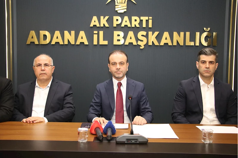AK Parti Adana İl Başkanı Gülaçtı