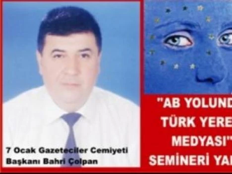 ``AB Yolunda Türk Yerel  Medyası`` Semineri bugün